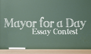 Mayor for a Day Essay Contest